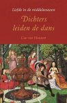 HOUTERT, CAS VAN. - Dichters leiden de dans. Liefde in de middeleeuwen.