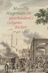 Mariëlle Hageman - De geschiedenis volgens Bicker 1746-1812