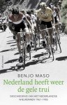 Benjo Maso - Nederland heeft weer de gele trui