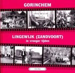 Gerus Maas - Gorinchem, Lingewijk (Zandvoort) in vroeger tijden deel 4