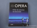 Maes, Francis en Piet De Volder. - Opera. Achter de schermen van de emotie.