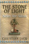 Jacq, Christian - deel 1 ;The  stone of light- Nefer the Silent [ by the author of Ramses]