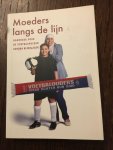 Sandra Blikslager - Moeders langs de lijn