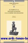 J. Ries, N. Spineto (eds.); - temps et la destinee humaine a la lumiere des religions et des cultures,