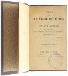 Louis-Marie Grignion  de Montfort - Traité de la vraie dévotion à la Sainte Vierge - suivi de Le secret de Marie ou lettre sur l'esclavage de la Sainte Vierge