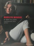 Marilyn Monroe - Ik ben alleen Dagboekfragmenten, brieven, gedichten