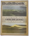 Jong, Oek de - Lucht en water - Zon en stof