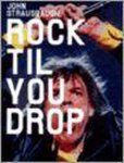 Strausbaugh, John - Rock 'Til You Drop
