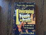 Nagle, Bernard - Leveraging people and profit. The hard work of soft management