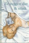 de Landtsheer, Patricia - Ze zeggen dat ik stink