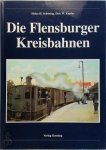 Heinz-Herbert Schöning - Die Flensburger Kreisbahnen