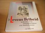 J.P. Filedt Kok (samenstelling) - 's Levens Felheid De Meester van het Amsterdamse Kabinet of de Hausbuch-meester ca. 1470-1500