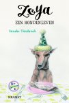 Sancho Vanherck 118767 - Zoya, een hondenleven een boek voor jonge hondjes en voor kinderen die van jonge hondjes houden