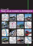 Schwandl, Robert - Schwandl's Tram Atlas Schweiz und Österreich