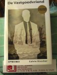 Visscher, Calvin - De vastgoedvriend de Klokkenluider van Hamelen / een meesterlijk boek over vriendschap en liefde in tijden van overvloed en onbehagen