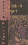 M. Espinosa - Stuitende burgers / Spaanse bibliotheek
