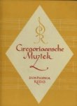 Jos. Smits van Waesberghe. - Gregoriaansche muziek en haar plaats in den katholieken eeredienst.