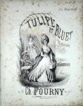 Pourny, Charles: - Tulipe et Bluet. Historiette. Paroles de H. Gaboriau