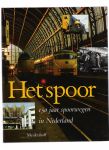 div. - het spoor 150 jaar spoorwegen in nederland
