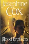 Cox, Josephine - Blood Brothers