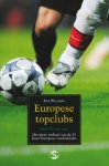 R. Willems - Europese topclubs meer dan een spel,  Het griote verhaal van de 35 beste Europese voetbalclubs