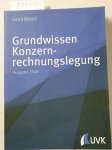 Gerrit, Brösel: - Grundwissen Konzernrechnungslegung. Ausgabe 2018 :