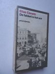 Canetti, Elias. - De fakkel in het oor. Mijn levensgeschiedenis 1921-1931.
