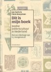 Aarts, Jan/ Kooyman, Chris/ Hoogewoud, F.J. - Dit is mijn boek. Joodse exlibriscultuur in Nederland
