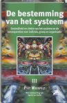 P. Weisfelt, A. van Andel - De bestemming van het systeem