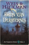 Margaret Weis, Tracy Hickman - Bron van duisternis | De verheven steen deel 1