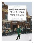 Tanguy Ottomer - Ondernemen in 't stad van vroeger