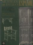 Lozoya, Marques de & Jose Claret Rubira, Arg. - Meubles de estilo Espanol. Desde el gotico, Hasta el siglo XIX, Con el mueble popular