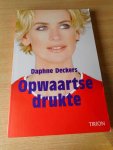 Deckers, Daphne - Opwaartse drukte