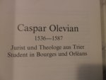 Olevian Caspar - Olevian Caspar 1536-1587