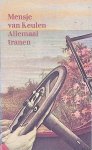 Keulen, Mensje van - Allemaal tranen Keulen, Mensje van - Allemaal tranen
