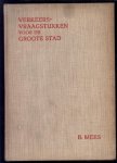 Mees, Bernard - Verkeersvraagstukken voor de groote stad