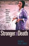 Rachel Pieh Jones - Stronger than Death