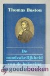 Boston, Thomas - De noodzakelijkheid van de bekering --- Uit het Engels vertaald door M. Krijgsman