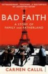 Carmen Callil - Bad Faith