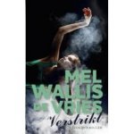 Wallis de Vries, Mel - Verstrikt (jeugdthriller)