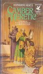 Katherine Kurtz - Camber the Heretic