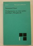 KANT, IMMANUEL. & VORLÄNDER, KARL. - Prolegomena zu einer jeden künftigen Metaphysik.