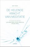 Andy Fraser 86987, Jon Kabat-Zinn 68676, Sogyal Rinpoche 75013, Edel Maex 58328 - De helende kracht van meditatie