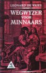 Vries, Leonard de - Wegwyzer voor minnaars en minnaaressen