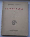 MAROT, PIERRE, - Le vieux Nancy. "Les guides du Pays Lorrain".