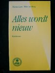 Hanna Lam   & Wim ter Burg - Alles  wordt nieuw.Bijbelliederen Verzamelbundel.