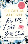 Cecelia Ahern - De P.S. I love you Club
