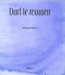 A. Hagoort - Durf Te Rouwen