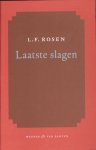 L.F. Rosen - Laatste Slagen