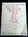 Hulst, W.G. van de - DE GROTE SCHAT